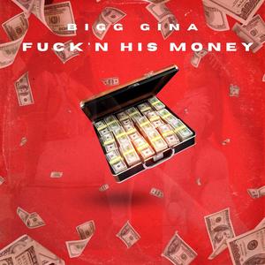 ****'n His Money (Explicit)