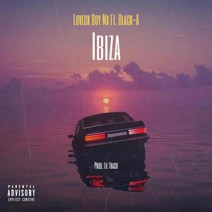 Ibiza (feat. SBlackA & Lil Trash) (Explicit)