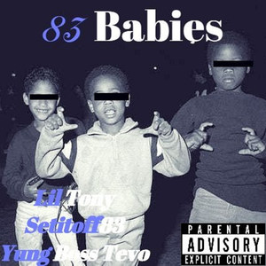 83 Babies (Explicit)