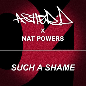 Such A Shame (Explicit)