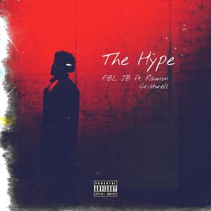The Hype (Explicit)