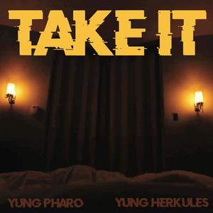 Take It (Explicit)