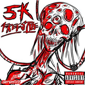 5K FREESTYLE (Explicit)