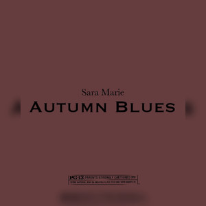 Autumn Blues (Explicit)