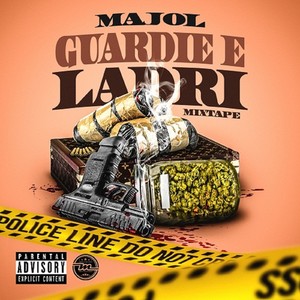 Guardie e Ladri Mixtape (Explicit)