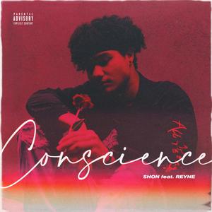 Conscience(feat. REYNE) (Explicit)