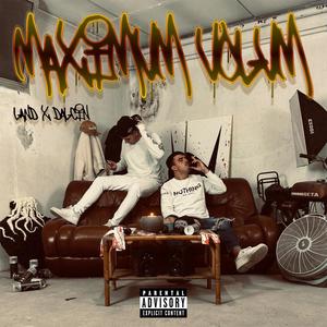 MAXIMUM VOLUM (Explicit)