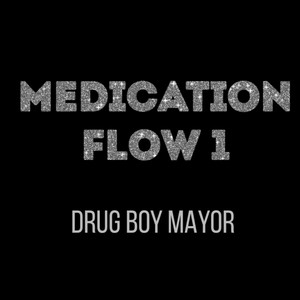 MEDICATION FLOW 1 (Explicit)