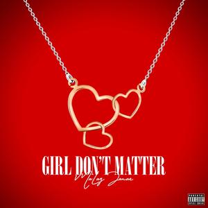 Girl Don't Matter