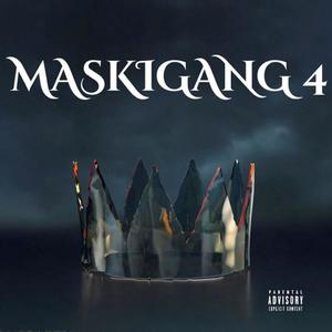 Maskigang 4 (Explicit)