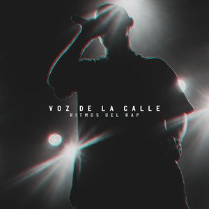 Voz de la Calle: Ritmos del Rap (Explicit)