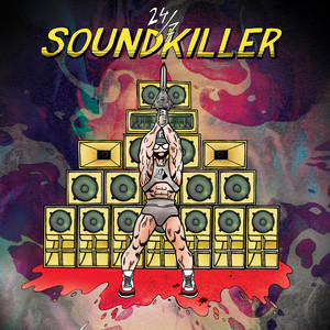 24/7 Soundkiller EP