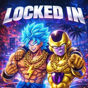 LOCKED IN (feat. Dmon) (Explicit)