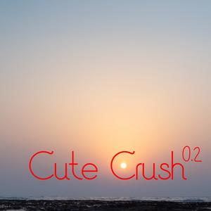 Cute Crush 0.2