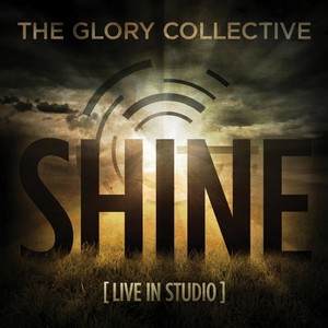 Shine (Live in Studio)