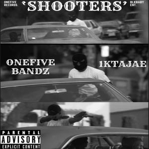 Shooters (feat. 1KTAJAE) [Explicit]