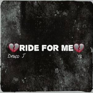 Ride For Me (Explicit)