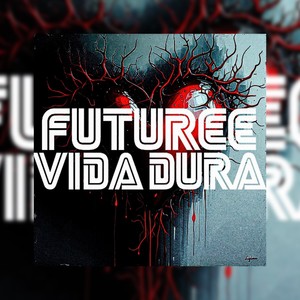 Vida Dura (Explicit)