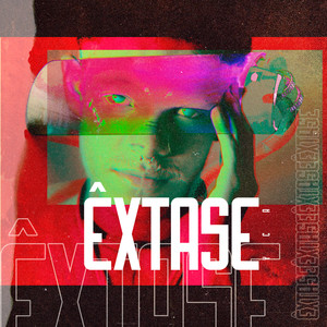 Êxtase (Explicit)