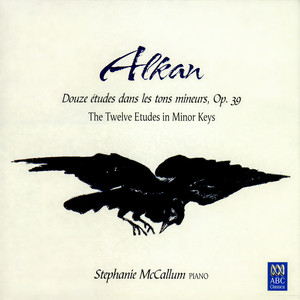 Alkan: The Twelve Etudes In Minor Keys