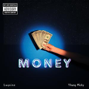 Money (feat. Yhung micky)