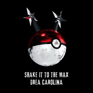 Shake It To The Max (Explicit)