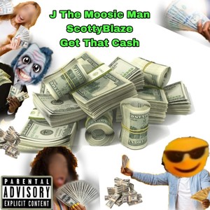 Get That Cash (Part 2) [Explicit]