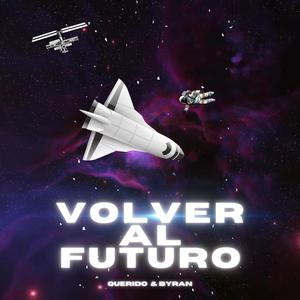 Volver al futuro (feat. Bryan Diaz De Dios)