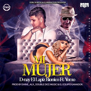 Mi Mujer(feat. Yomo)
