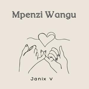 Janix V - Mpenzi Wangu