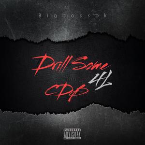 Drill some (Explicit)