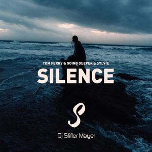 Tom Ferry & Going Deeper & Sylvie Silence (Stif Mayer)