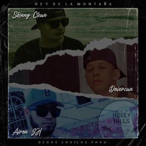Rey de la montaña (feat. Dovercan) (Explicit)