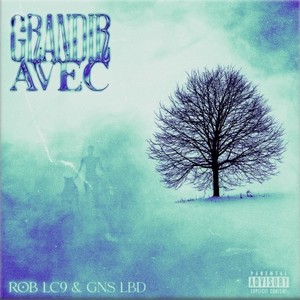 Grandir avec (Explicit)