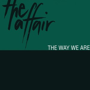 The Way We Are