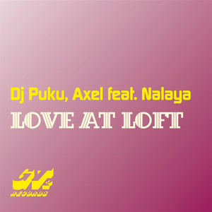 Love at Loft(Carlos Gallardo Gt2 Edit)