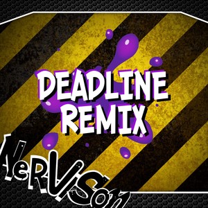 Deadline (Remix)