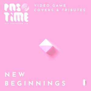 Pastime I: New Beginnings (Video Game Covers & Tributes)