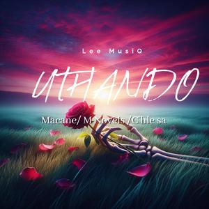 Uthando (feat. Macane) [with M Novels & C'hle sa]