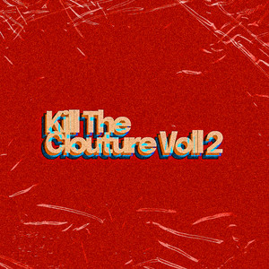 Kill the Clouture Voll 2