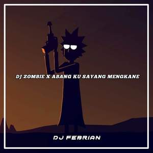 DJ Zombie x Abangku Sayang -inst