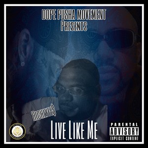 Live Like Me (Explicit)