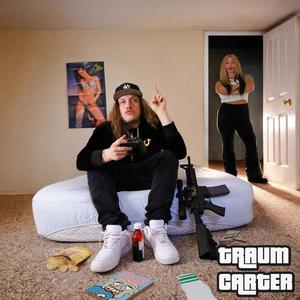 TRAUM CARTER (Explicit)