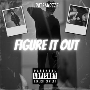 Figure it out (Explicit)