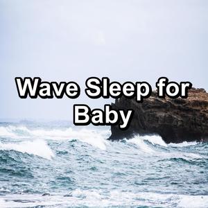 Wave Sleep for Baby