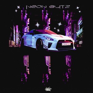 NEON BLITZ (Explicit)