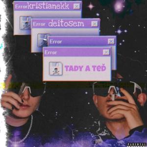 Tady a ted' (feat. Deitosem) [Explicit]