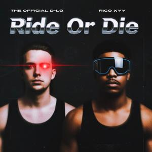 RIDE OR DIE (feat. Rico Xyy)