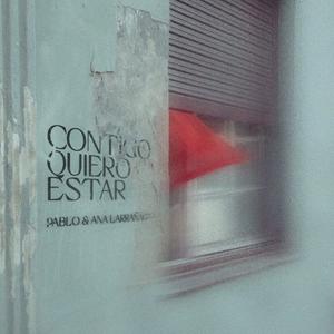 Contigo Quiero Estar (feat. Ana Larrañaga)