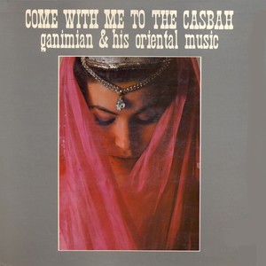 Come With Me to the Casbah (Remastered)